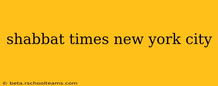 shabbat times new york city