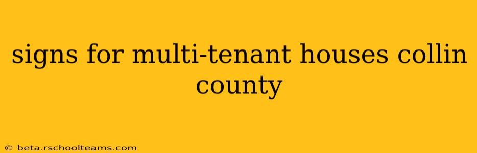 signs for multi-tenant houses collin county