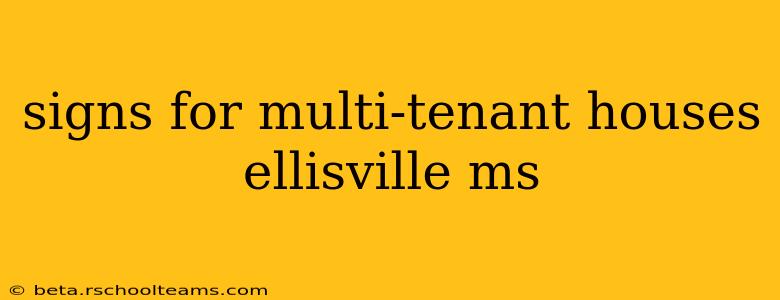 signs for multi-tenant houses ellisville ms