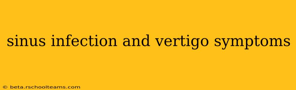 sinus infection and vertigo symptoms