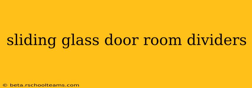 sliding glass door room dividers