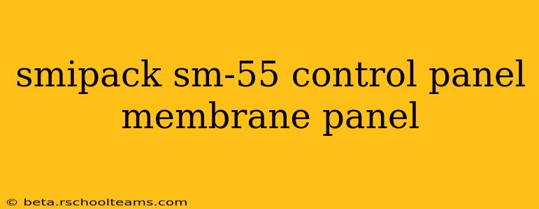 smipack sm-55 control panel membrane panel
