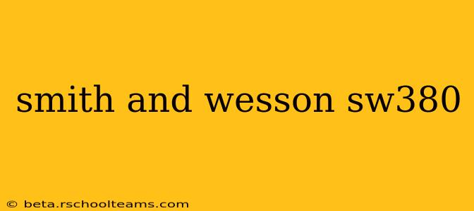 smith and wesson sw380