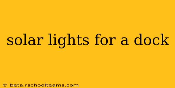 solar lights for a dock