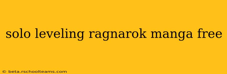 solo leveling ragnarok manga free