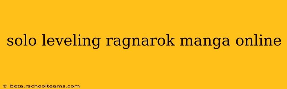 solo leveling ragnarok manga online