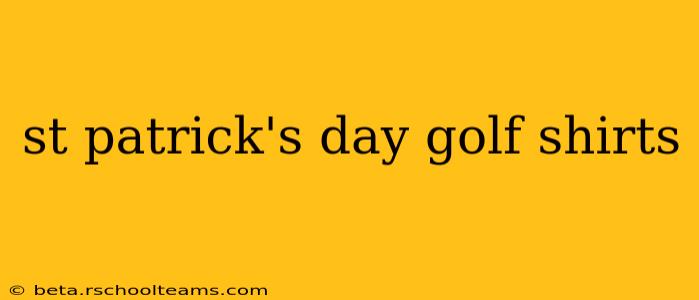 st patrick's day golf shirts