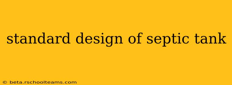 standard design of septic tank