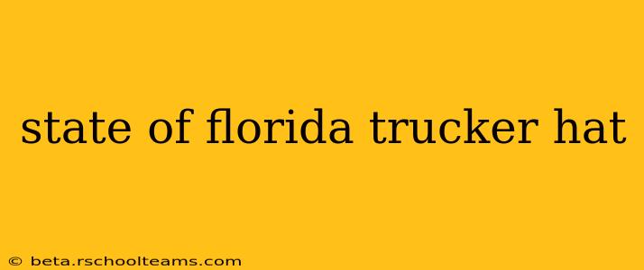 state of florida trucker hat