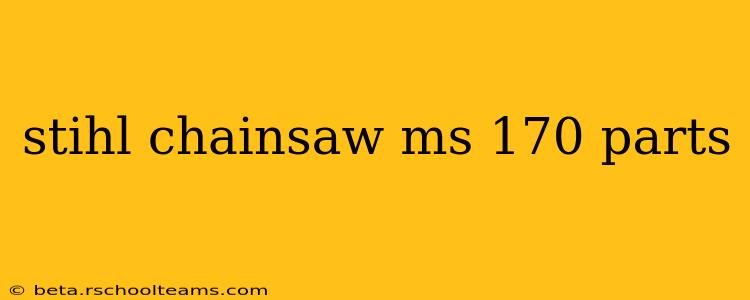 stihl chainsaw ms 170 parts