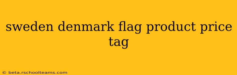 sweden denmark flag product price tag