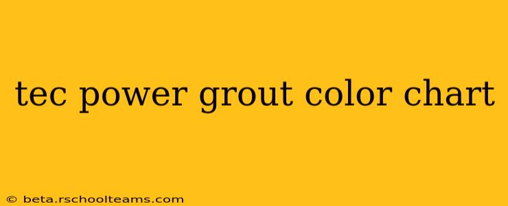 tec power grout color chart