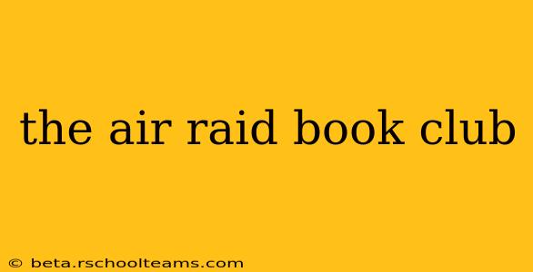 the air raid book club