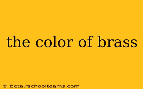 the color of brass