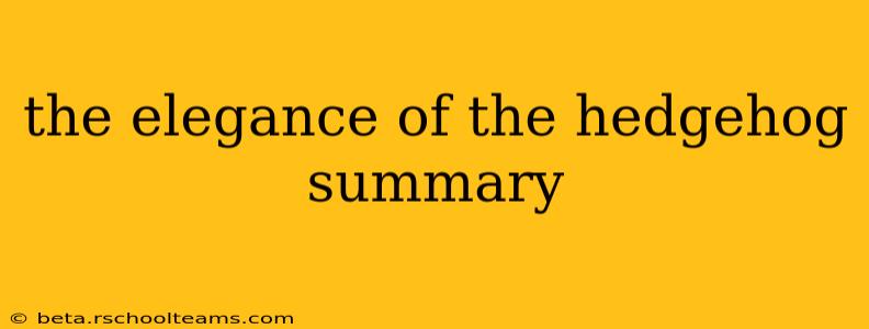 the elegance of the hedgehog summary