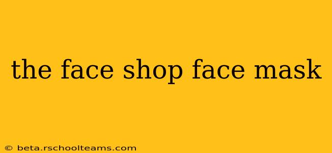 the face shop face mask