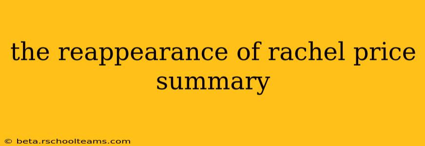 the reappearance of rachel price summary