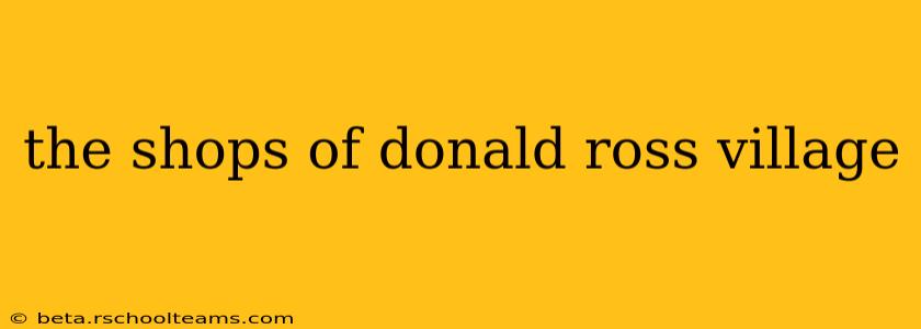 the shops of donald ross village