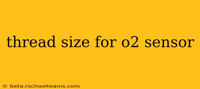 thread size for o2 sensor