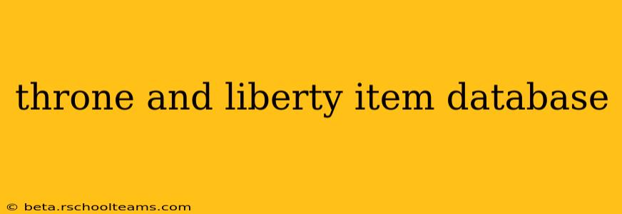 throne and liberty item database