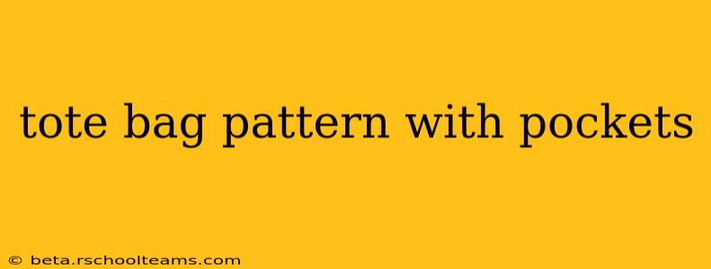 tote bag pattern with pockets