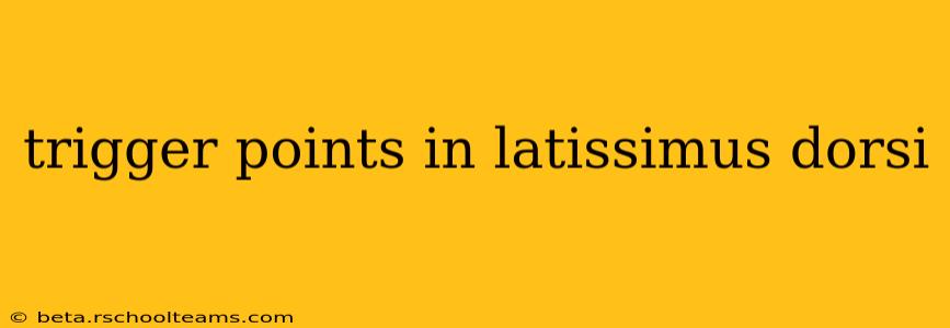 trigger points in latissimus dorsi