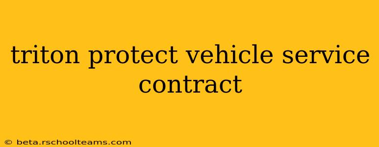 triton protect vehicle service contract
