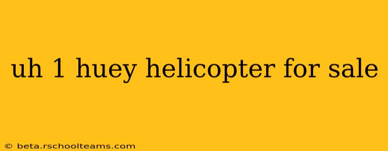 uh 1 huey helicopter for sale
