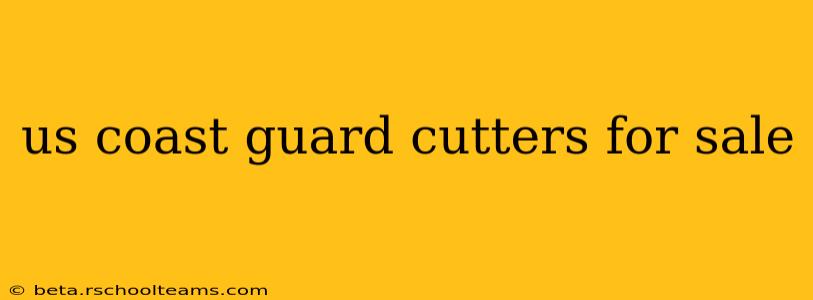us coast guard cutters for sale