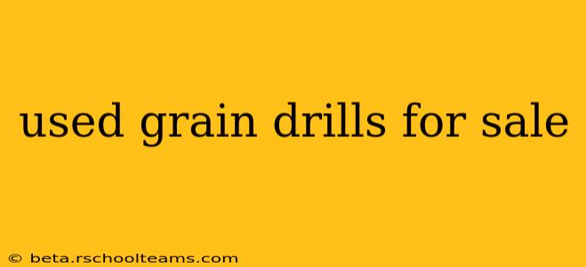 used grain drills for sale