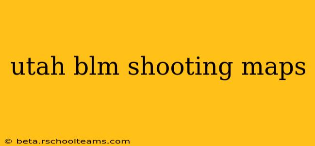 utah blm shooting maps