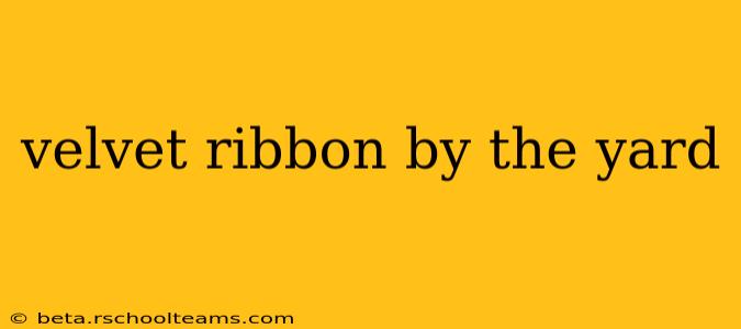 velvet ribbon by the yard