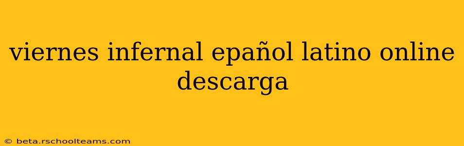 viernes infernal epañol latino online descarga