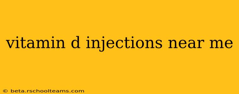 vitamin d injections near me