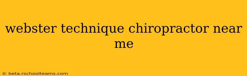 webster technique chiropractor near me