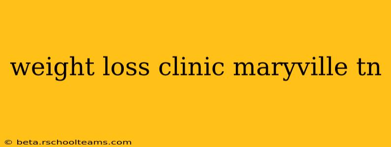 weight loss clinic maryville tn