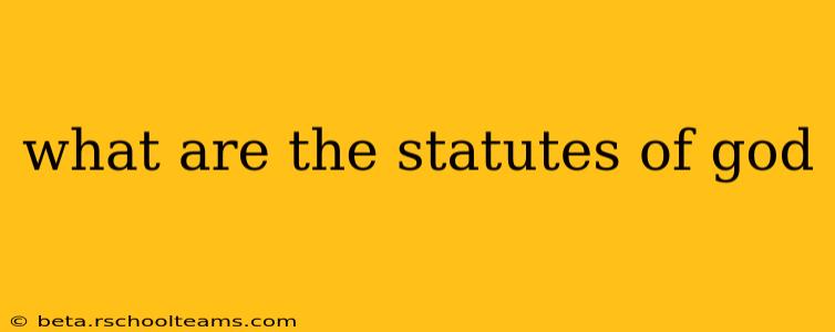 what are the statutes of god