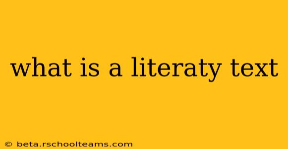 what is a literaty text