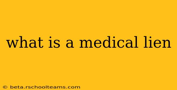 what is a medical lien