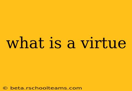 what is a virtue