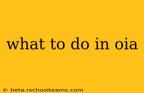 what to do in oia