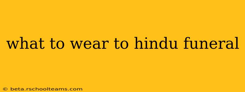 what to wear to hindu funeral