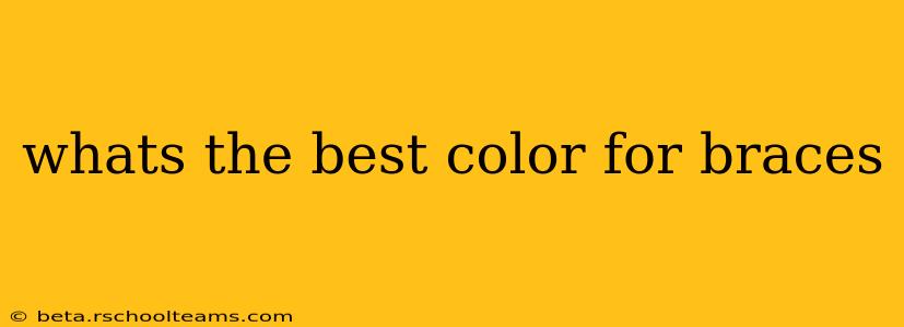 whats the best color for braces