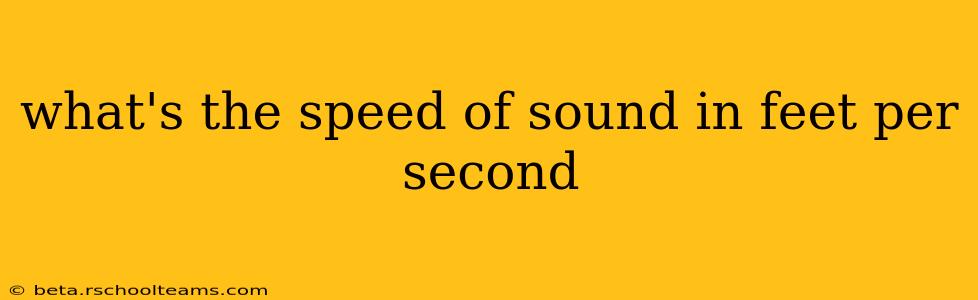 what's the speed of sound in feet per second