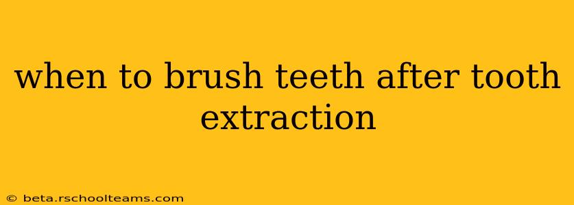when to brush teeth after tooth extraction