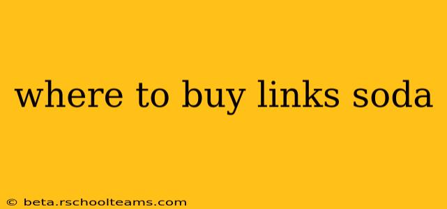 where to buy links soda