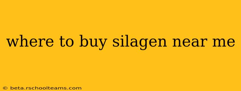 where to buy silagen near me