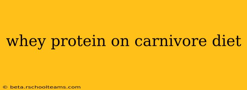 whey protein on carnivore diet