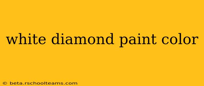white diamond paint color