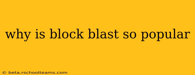 why is block blast so popular